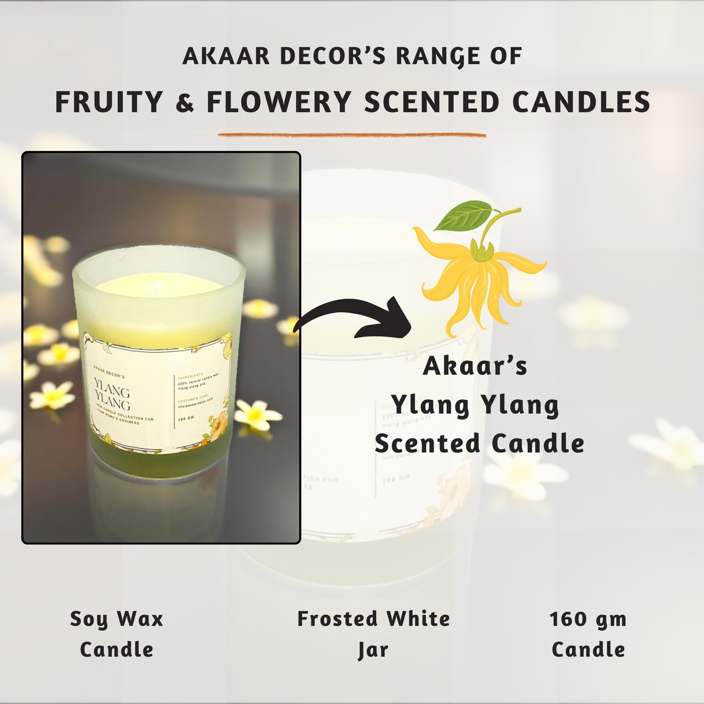 Akaar Decor Range of Fruity & Flowery Scented Candles for Home Decor- Ylang Ylang